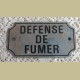 Frans verweerd zinken deurschild DEFENSE DE FUMER